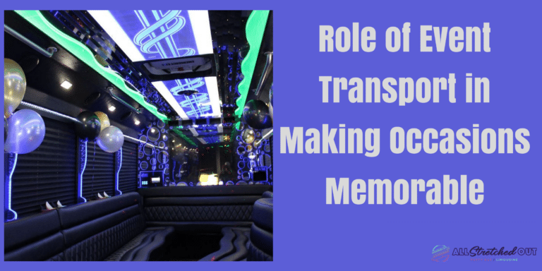 Role of Event Transport in Making Occasions Memorable